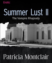 Summer Lust II - Patricia Montclair - E-Book