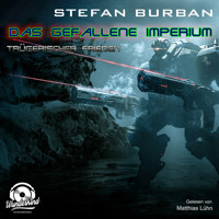 Trügerischer Frieden - Das gefallene Imperium, Band 6 (ungekürzt) - Stefan Burban - Hörbuch