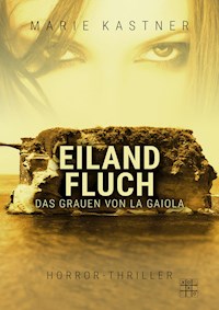 Eilandfluch - Marie Kastner - E-Book