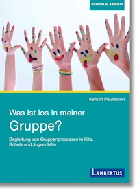 Was ist los in meiner Gruppe? - Kerstin Paulussen - E-Book