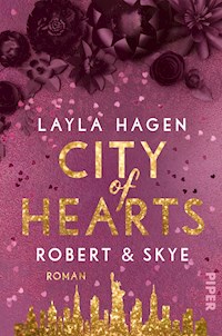 City of Hearts – Robert & Skye - Layla Hagen - E-Book