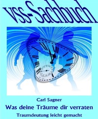 Was deine Träume dir verraten - Carl Sagner - E-Book