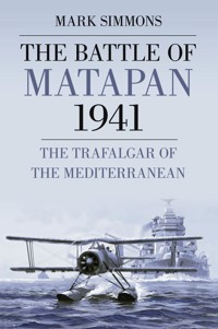 The Battle of Matapan 1941 - Mark Simmons - E-Book