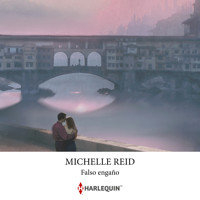Falso engaño - Michelle Reid - Hörbuch
