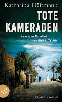 Tote Kameraden - Katharina Höftmann - E-Book