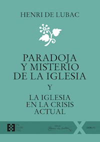 Paradoja y misterio de la Iglesia - Henri de Lubac - E-Book