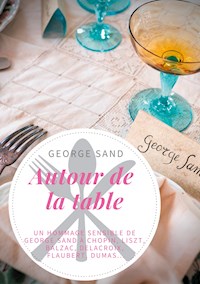 Autour de la table - George Sand - E-Book