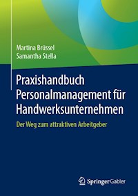 Praxishandbuch Personalmanagement für Handwerksunternehmen - Martina Brüssel - E-Book