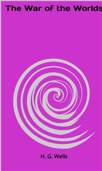 The War of the Worlds - H G Wells - E-Book