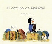 El camino de Marwan - Patricia de Arias - E-Book