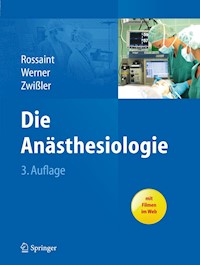 Die Anästhesiologie -  - E-Book