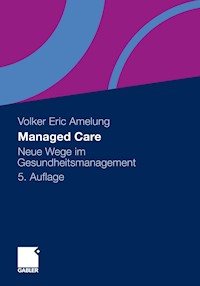 Managed Care - Volker Eric Amelung - E-Book