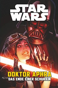 Star Wars  - Doctor Aphra - Das Ende einer Schurkin - Simon Spurrier - E-Book