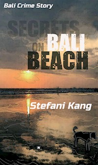 Secrets on Bali Beach - Stefani Kang - E-Book
