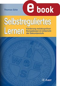 Selbstreguliertes Lernen - Thomas Götz - E-Book
