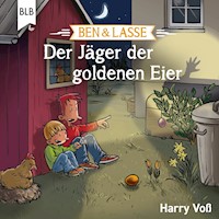 Ben und Lasse - Der Jäger der goldenen Eier - Harry Voß - Hörbuch