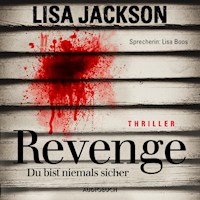 Revenge - Du bist niemals sicher (ungekürzt) - Lisa Jackson - Hörbuch