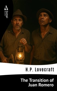 The Transition of Juan Romero - H. P. Lovecraft - E-Book