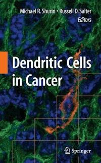 Dendritic Cells in Cancer - - E-Book