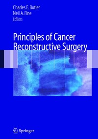 Principles of Cancer Reconstructive Surgery - - E-Book