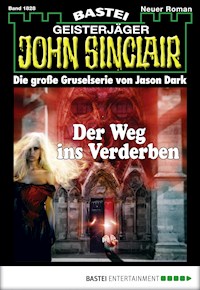 John Sinclair 1828 - Jason Dark - E-Book