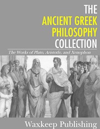 The Ancient Greek Philosophy Collection - Xenophon - E-Book