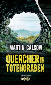 Quercher und der Totengraben - Martin Calsow - E-Book