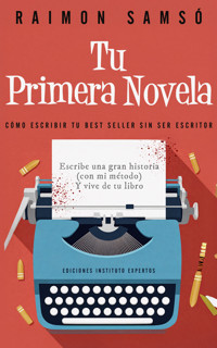 Tu Primera Novela - Raimon Samsó - E-Book