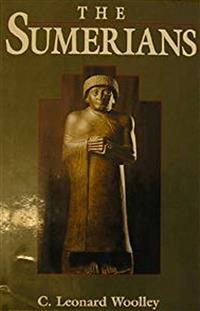 The Sumerians - Charles Leonard Woolley - E-Book