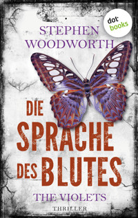 Die Sprache des Blutes - Stephen Woodworth - E-Book