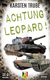 Achtung Leopard! - Karsten Trube - E-Book