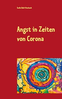 Angst in Zeiten von Corona - Evelin Dehl-Storbeck - E-Book