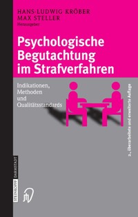 Psychologische Begutachtung im Strafverfahren - - E-Book