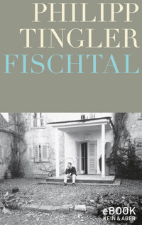 Fischtal - Philipp Tingler - E-Book