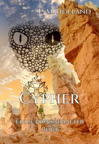 Cypher - ein schicksalhafter Blick - E. M. Holland - E-Book