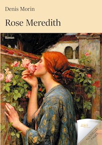 Rose Meredith - Denis Morin - E-Book