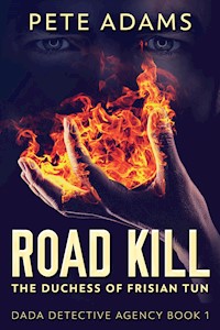 Road Kill - Pete Adams - kostenlos E-Book