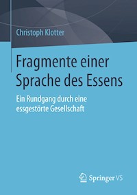 Fragmente einer Sprache des Essens - Christoph Klotter - E-Book