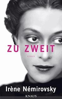 Zu zweit - Irène Némirovsky - E-Book