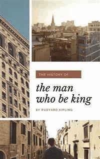 The Man Who Would be King - Rudyard Kipling - E-Book