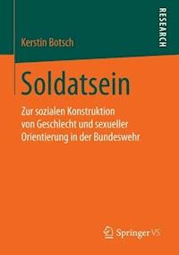 Soldatsein - Kerstin Botsch - E-Book