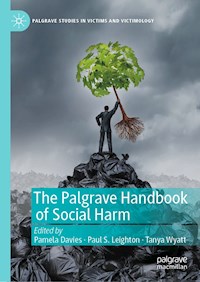 The Palgrave Handbook of Social Harm - - E-Book