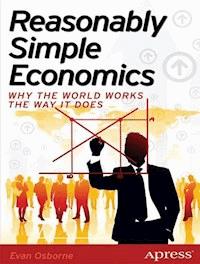 Reasonably Simple Economics - Evan Osborne - E-Book
