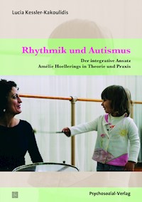 Rhythmik und Autismus - Lucia Kessler-Kakoulidis - E-Book