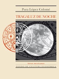 Tragaluz de noche - Pura López Colomé - E-Book