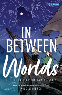 In Between Worlds - Nicola Pierce - E-Book