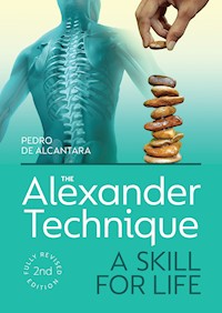 The Alexander Technique - Pedro de Alcantara - E-Book