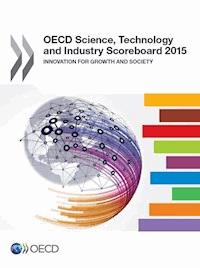 OECD Science, Technology and Industry Scoreboard 2015 - - E-Book