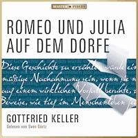 Romeo und Julia auf dem Dorfe - Gottfried Keller - Hörbuch