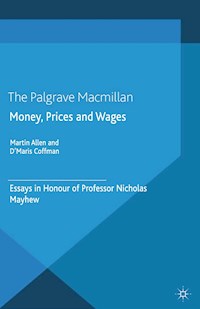 Money, Prices and Wages -  - E-Book